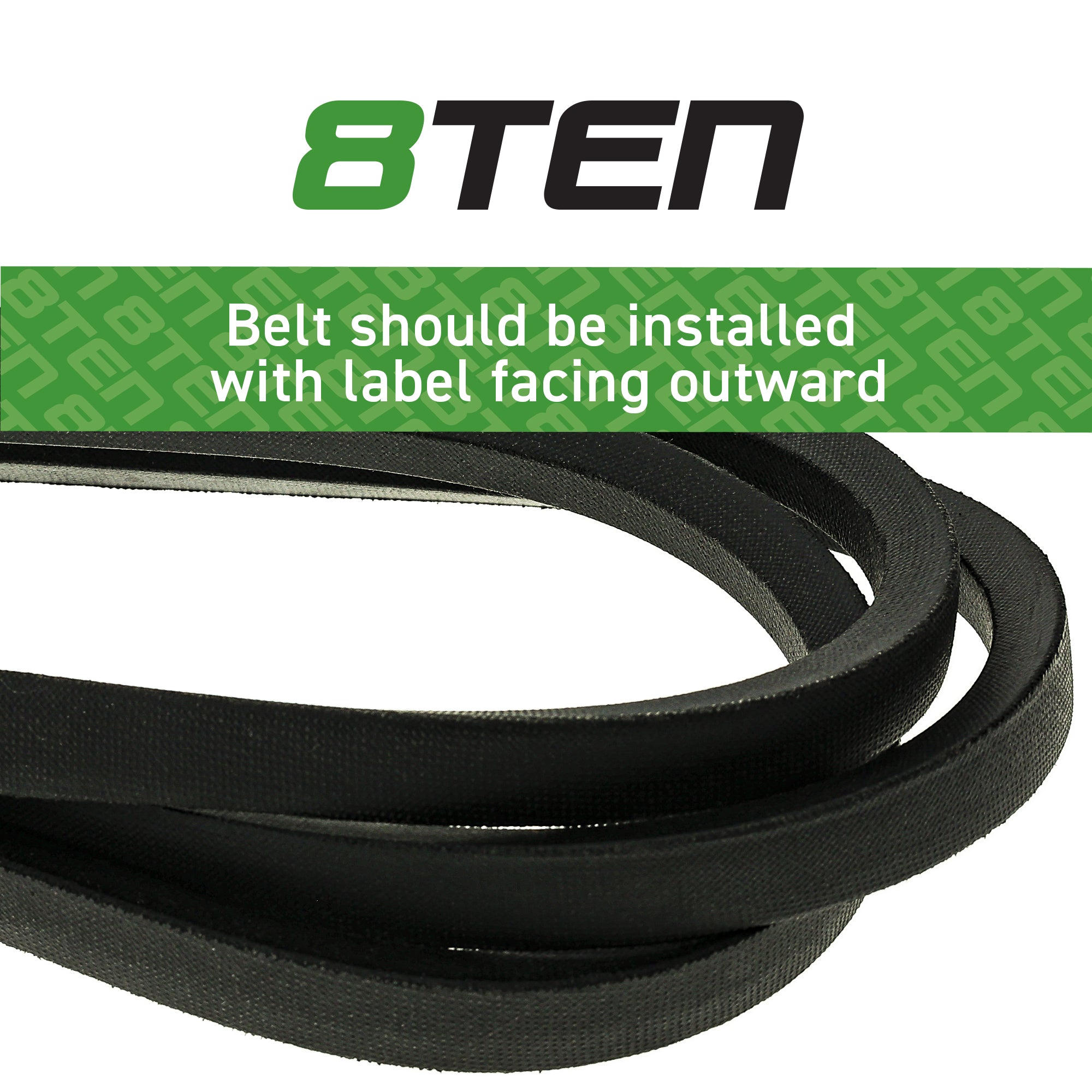 8TEN Drive Belt